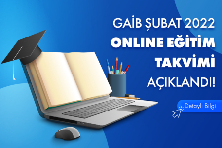 GAİB – ŞUBAT 2022 ONLINE EĞİTİM PROGRAMLARI 