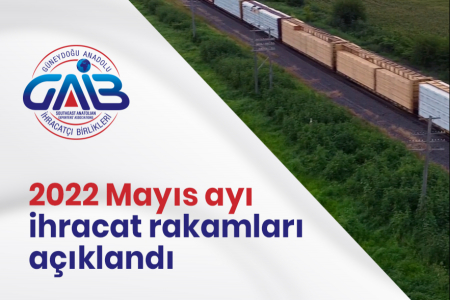 2022 YILI OCAK-MAYIS DÖNEMİ İHRACAT RAKAMLARI