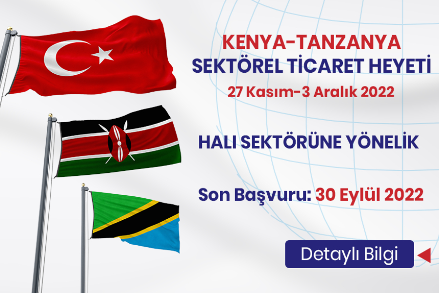KENYA-TANZANYA SEKTÖREL TİCARET HEYETİ