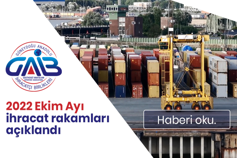 2022 YILI OCAK-EKİM DÖNEMİ İHRACAT RAKAMLARI