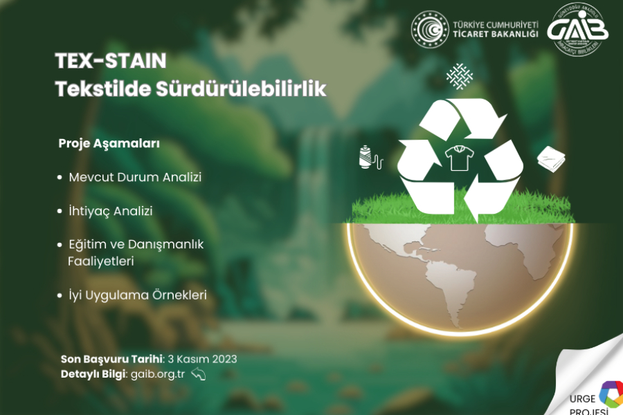 “Tex-stain: TEKSTİLDE SÜRDÜRÜLEBİLİRLİK UR-GE PROJESİ” DUYURUSU