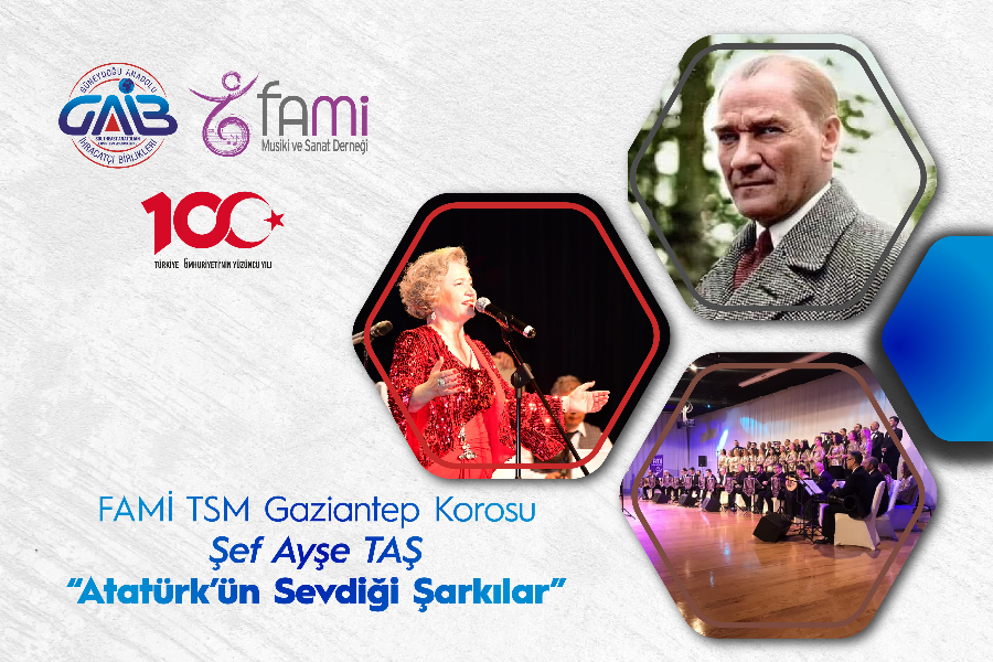 ATATÜRK’ÜN SEVDİĞİ ŞARKILAR KONSERİ