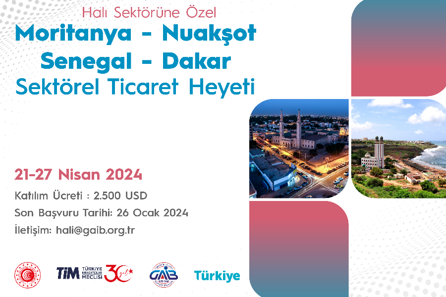 MORİTANYA-SENEGAL SEKTÖREL TİCARET HEYETİ PROGRAMI