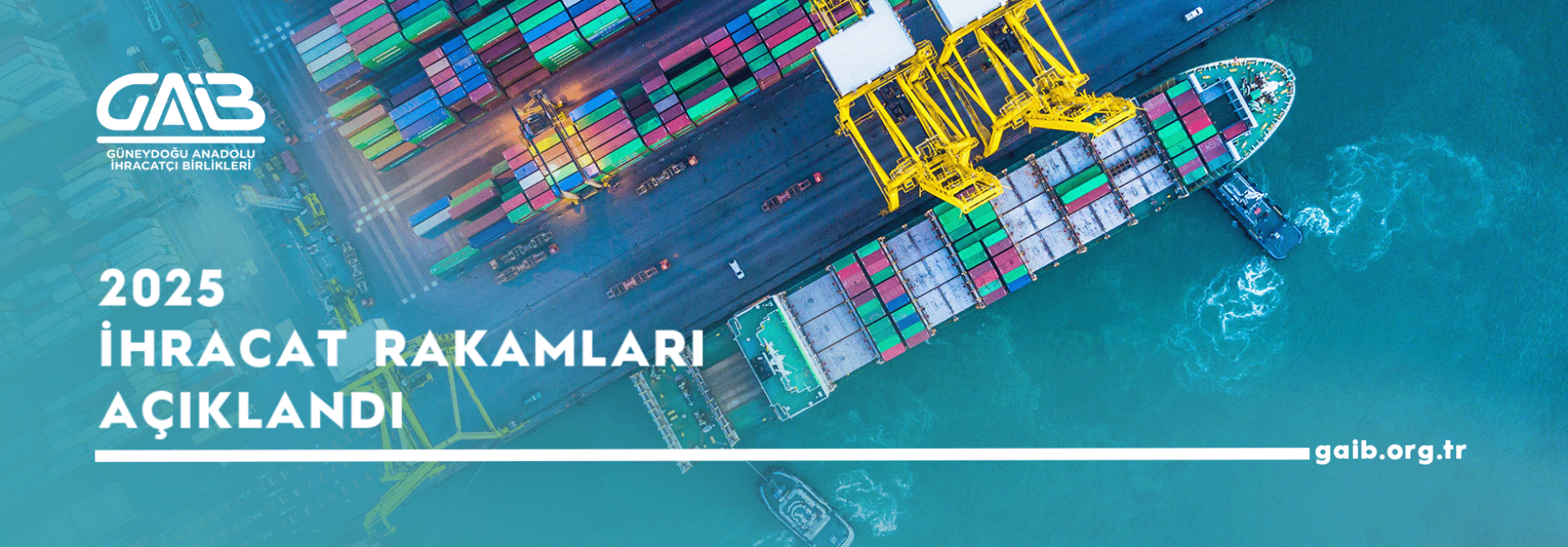 2025 YILI İHRACAT RAKAMLARI