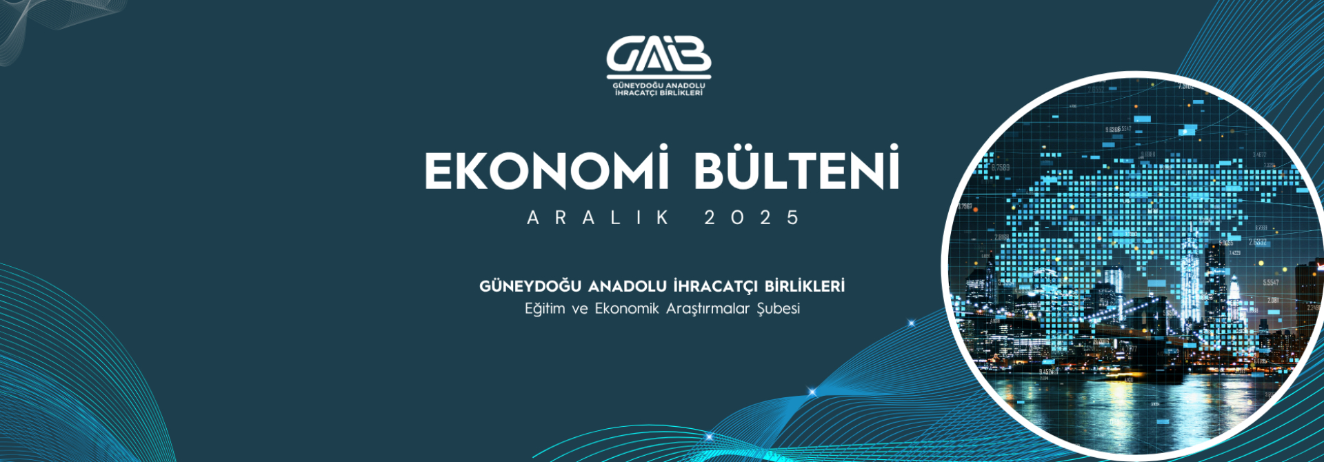 ARALIK 2025 EKONOMİ BÜLTENİ 