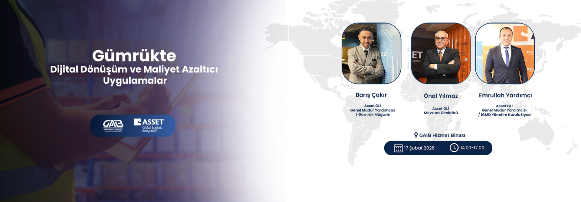 GÜMRÜKTE DİJİTAL DÖNÜŞÜM ve MALİYET AZALTICI UYGULAMALAR SEMİNERİ