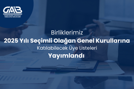 2025 YILI SEÇİMLİ OLAĞAN GENEL KURUL TOPLANTILARI ASKI LİSTELERİ