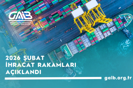 2026 YILI OCAK-ŞUBAT DÖNEMİ İHRACAT RAKAMLARI