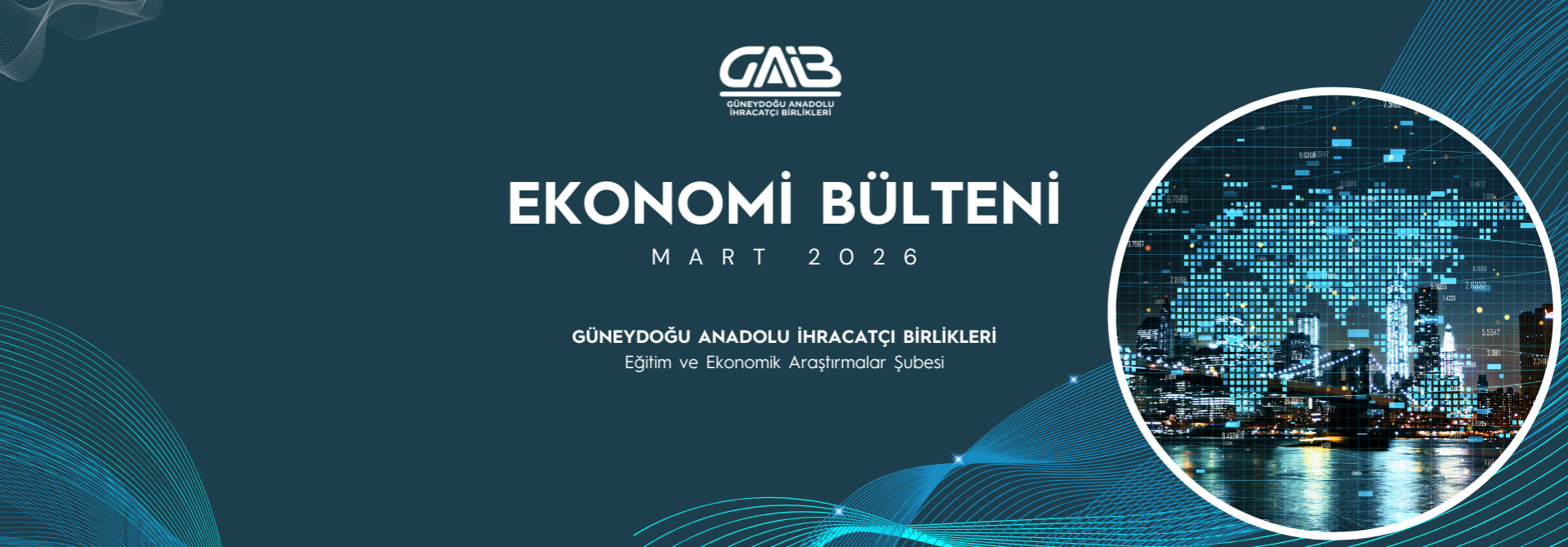 MART 2026 EKONOMİ BÜLTENİ