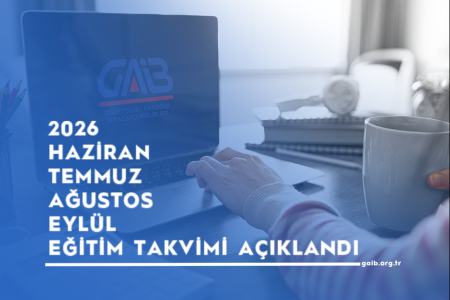  GAİB HAZİRAN-TEMMUZ-AĞUSTOS-EYLÜL ONLINE EĞİTİM PROGRAMLARI