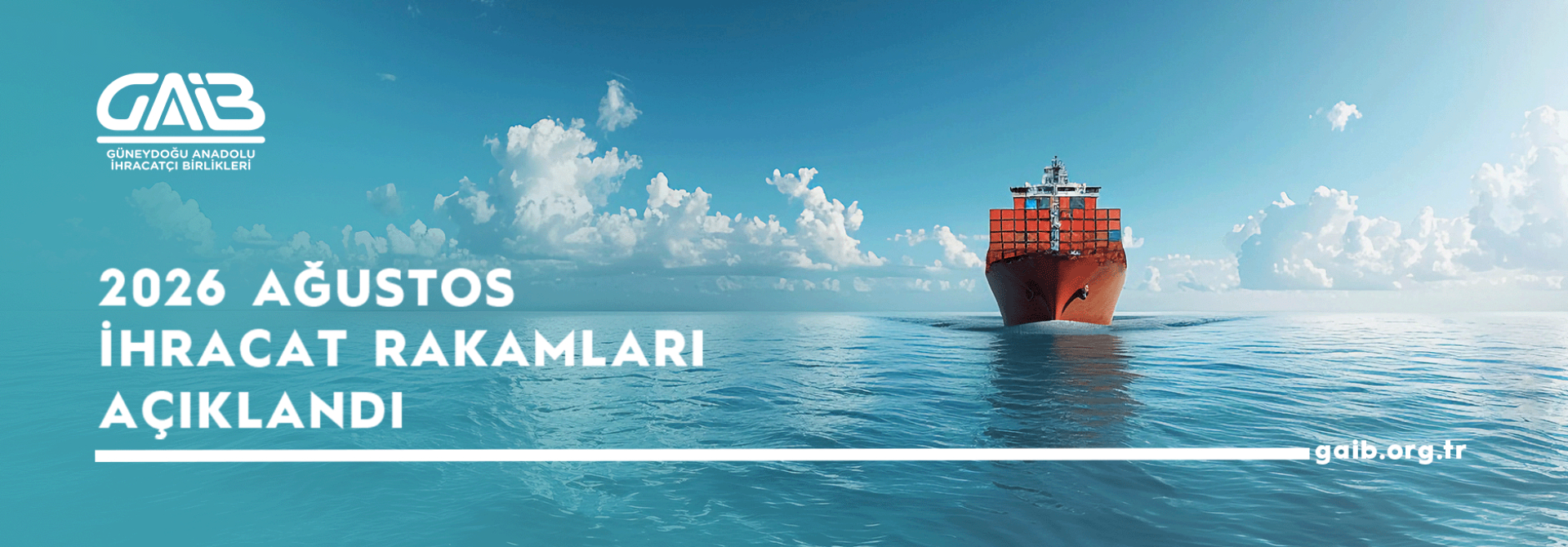 2026 YILI OCAK-AĞUSTOS DÖNEMİ İHRACAT RAKAMLARI