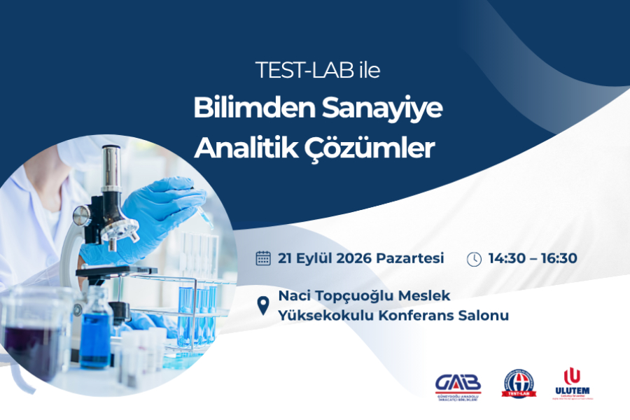 TEST-LAB İLE BİLİMDEN SANAYİYE ANALİTİK ÇÖZÜMLER SEMİNERİ
