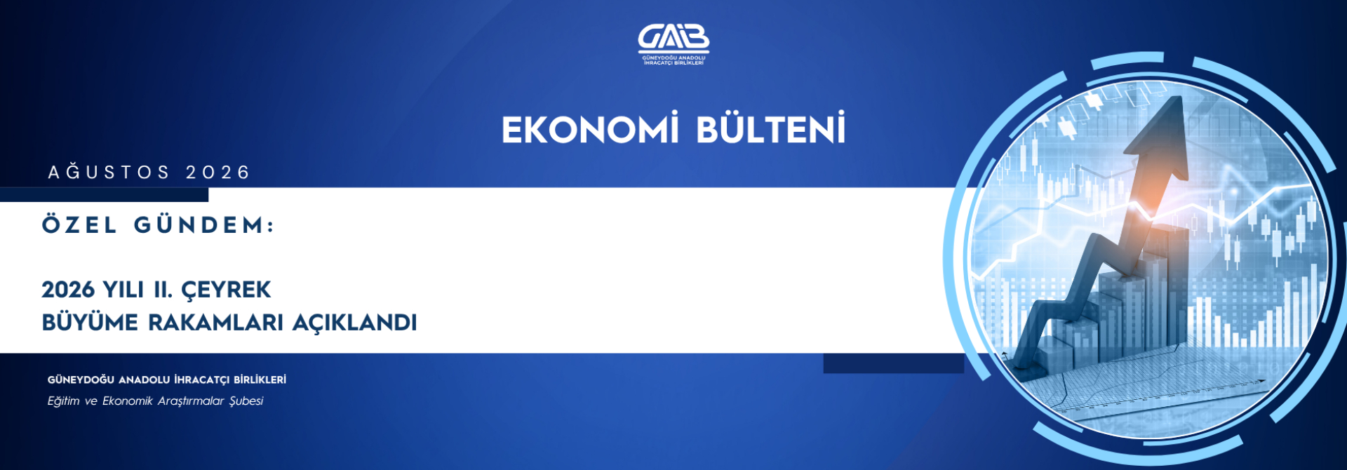 AĞUSTOS 2026 EKONOMİ BÜLTENİ 